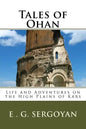 Tales of Ohan: Life and Adventures on the High Plains of Kars - Paperback