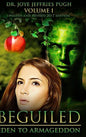 Beguiled: Eden to Armageddon Volume 1 - Hardcover