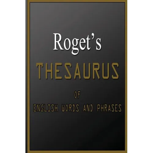 Roget's Thesaurus Of English Words And Phrases - Paperback