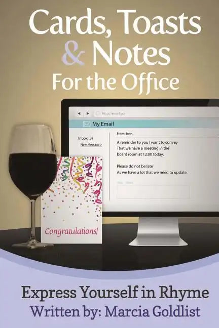 Cards, Toasts & Notes For the Office: Express Yourself in Rhyme - Paperback