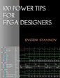 100 Power Tips For FPGA Designers - Paperback