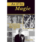 As If by Magic: The Story of Larry Bird's Indiana High School Basketball Days - Paperback