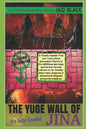 The Yuge Wall of Jina: It's Fully Loaded - Paperback