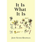 It Is What It Is - Paperback