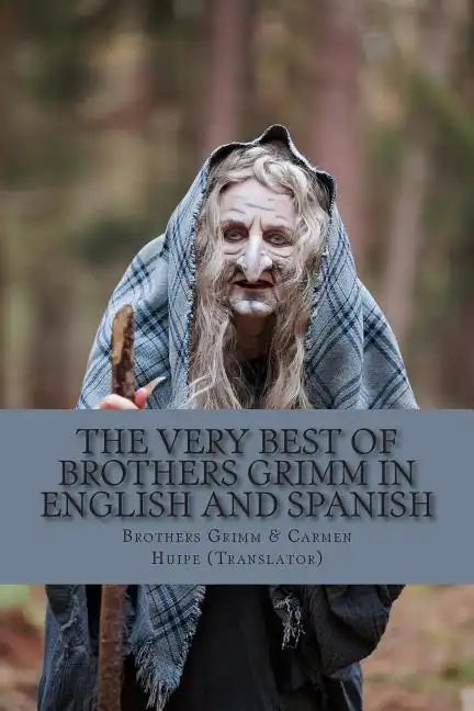 The Very Best of Brothers Grimm In Spanish and English: Bilingual Edition - Paperback