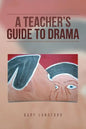 A Teacher's Guide to Drama - Paperback