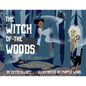 The Witch of the Woods - Paperback
