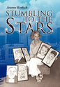 Stumbling to the Stars - Hardcover