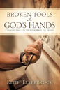 Broken Tools In God's Hands - Paperback