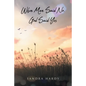 When Man Said No, God Said Yes - Paperback