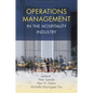 Operations Management in the Hospitality Industry - Hardcover