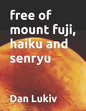 free of mount fuji, haiku and senryu - Paperback