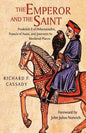 The Emperor and the Saint - Hardcover