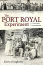 Port Royal Experiment: A Case Study in Development - Paperback