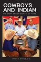 Cowboys and Indian: The Great British Hospital of Texas - Paperback