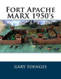 Fort Apache MARX 1950's - Paperback