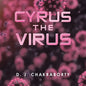 Cyrus the Virus - Paperback