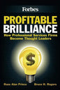 Profitable Brilliance: How professional services firms become thought leaders - Paperback