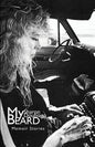 My Beard: Memoir Stories - Paperback