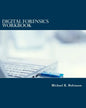 Digital Forensics Workbook: Hands-on Activities in Digital Forensics - Paperback