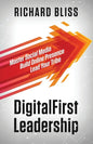 DigitalFirst Leadership: Master Social Media Build Online Presence Lead Your Tribe - Paperback