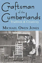 Craftsman of the Cumberlands: Tradition & Creativity - Paperback