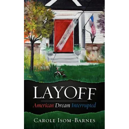 Layoff: American Dream Interrupted - Paperback