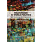 Reluctance in World Politics: Why States Fail to ACT Decisively - Paperback