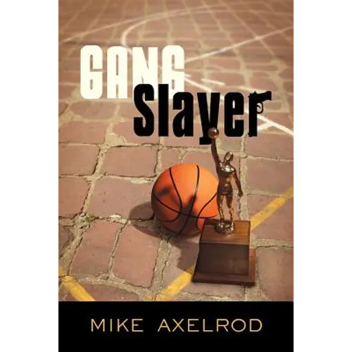 Gang Slayer - Paperback