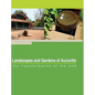 Landscapes and Gardens of Auroville: the transformation of the land - Hardcover