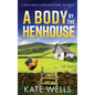 A Body by the Henhouse - Hardcover