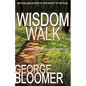 Wisdom Walk: 31 Days in the Book of Proverbs - Paperback