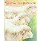 Weaving the Rainbow - Hardcover