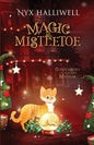Magic & Mistletoe Confessions of a Closet Medium, Book 2 - Paperback