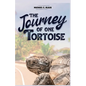 The Journey of One Tortoise - Paperback