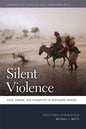 Silent Violence: Food, Famine, and Peasantry in Northern Nigeria - Paperback
