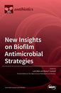 New Insights on Biofilm Antimicrobial Strategies - Hardcover