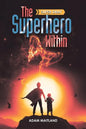 The Superhero Within: Super Drat - Paperback
