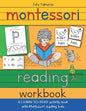 Montessori Reading Workbook: A LEARN TO READ activity book with Montessori reading tools - Paperback