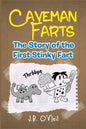 Caveman Farts: The Story of the First Stinky Fart - Paperback