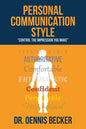 Personal Communication Style: "control the impression you make" - Paperback