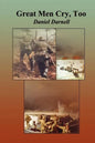 Great Men Cry Too - Paperback