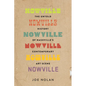 Nowville: The Untold History of Nashville's Contemporary Art Scene - Paperback