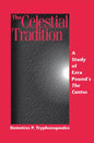 The Celestial Tradition: A Study of Ezra Pound's the Cantos - Paperback