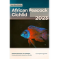 African Peacock Cichlid: From Novice to Expert. Comprehensive Aquarium Fish Guide - Paperback