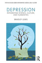 Depression: Integrating Science, Culture, and Humanities - Paperback