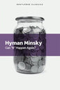 Can It Happen Again?: Essays on Instability and Finance - Paperback