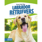 Labrador Retrievers - Library Binding
