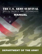 The U.S. Army Survival Skills, Tactics, and Techniques Manual - Paperback