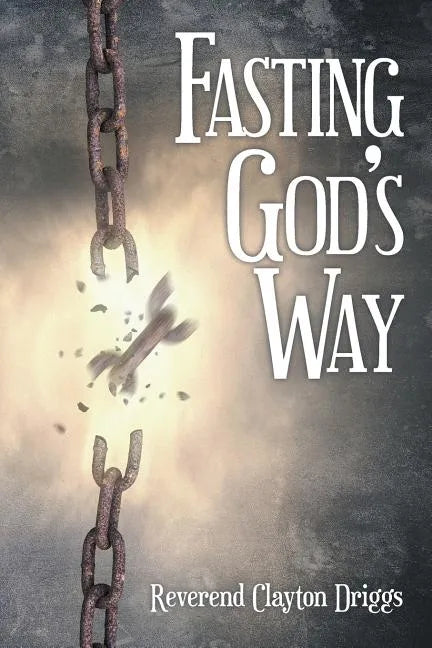 Fasting God's Way - Paperback